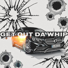 Get out the whip Ft JBthechilleman