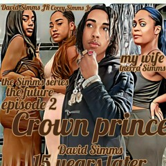 Crown prince David Simms New series the Simms.s family 15 years later wife tnerra Simms episode 2