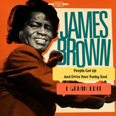James Brown - Drive Your Funky Soul (I Gemin Edit) * FREE DOWNLOAD