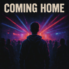 Coming Home