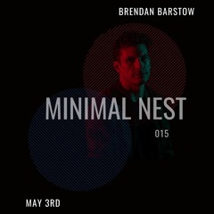 Minimal Nest 015 - - Brendan Barstow