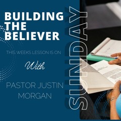 10-29-23 BTB With Pastor Justin Morgan