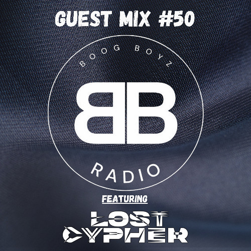 Guest Mix #050 - Lost Cypher