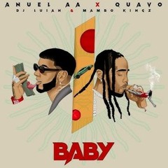Anuel AA, Baby (Audio Oficial Quavo  feat. DJ Luian, Mambo Kingz