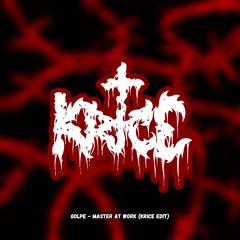 MASTER AT WORK (KRICE EDIT)