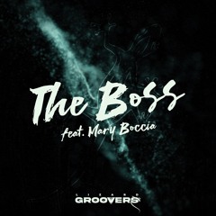 Lizard Groovers - The Boss (feat. Mary Boccia)