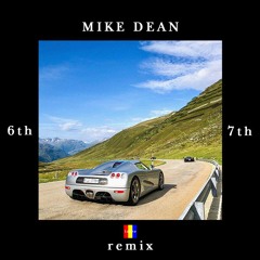 MIKE DEAN - THE SIXTH OR SEVENTH DAY (LAYNOPROD REMIX)