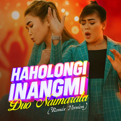 HAHOLONGI INANGMI (Remix)