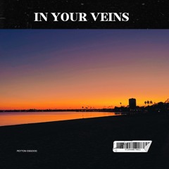 In your Veins