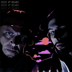 Nightmare and Sleepy - Rice 'n' Beans