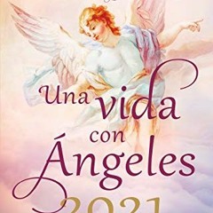 GET PDF EBOOK EPUB KINDLE Libro agenda. Una vida con ángeles 2021: Realiza tus sueños