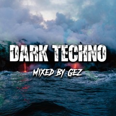 Deep and Dark Techno Mix | by Gez | Jan 2023