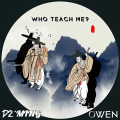 Who Teach Me? : D2MING X OWEN (1교시: 국어)