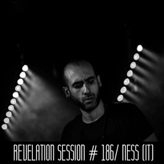 Revelation Session # 186/ NESS (IT)