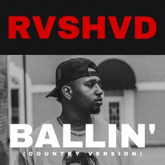 Roddy Ricch - Ballin' (Country Version)Prod. By Ryini