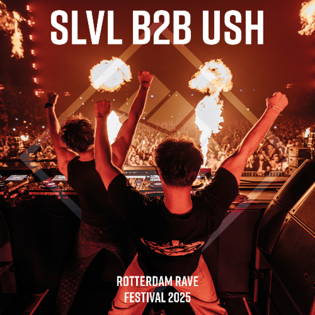 Ush Rave Stream SLVL b2b USH - Rotterdam Rave Festival, 30-08-2025, Ahoy ...