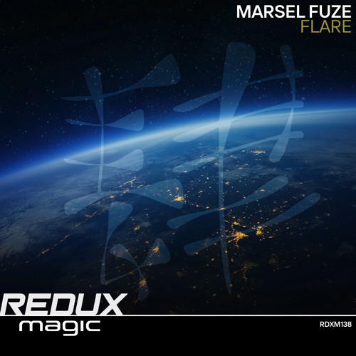 Marsel Fuze - Flare [Out Now]
