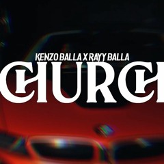 Kenzo Balla & Rayy Balla — Church