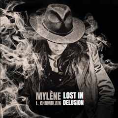 Mylene Chamblain - Lost In Delusion