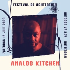 Analog Kitchen guestmix voor Festival De Achtertuin