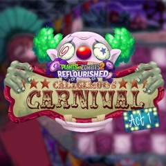 Mid Wave A - Caliginous Carnival (OST) - PvZ Reflourished