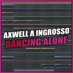 Axwell Λ Ingrosso - Dancing Alone (FL Studio Remake/Instrumental) + FREE FLP