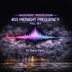 Basement Possession #03 – Midnight Frequency 🌑