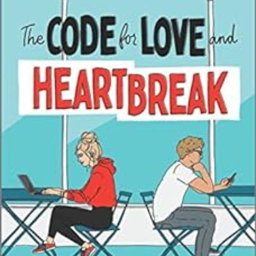 [VIEW] EBOOK √ The Code for Love and Heartbreak by Jillian Cantor [KINDLE PDF EBOOK E