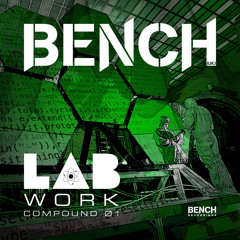 LAB WORK COMPOUND 1 - (BENCH DUB PACK 01)