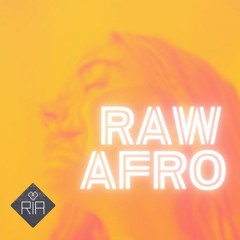 Raw Afro Sunday Session