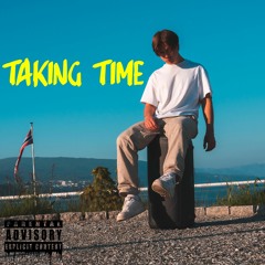 Taking Time (prod.Ross gossage)