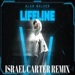 Alan Walker feat. Lova - Lifeline (Israel Carter Remix)