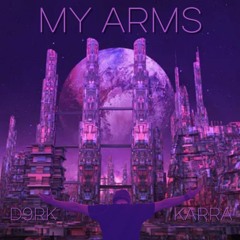 My Arms