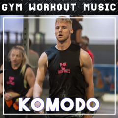Komodo - GYM Workout Mix No. 166 (Dankcity Mix)
