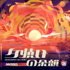[A2CD001] JAKAZiD - 夕焼けの余韻 (Yuuyake no Yoin)