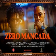 Tz da Coronel - Zero Mancada