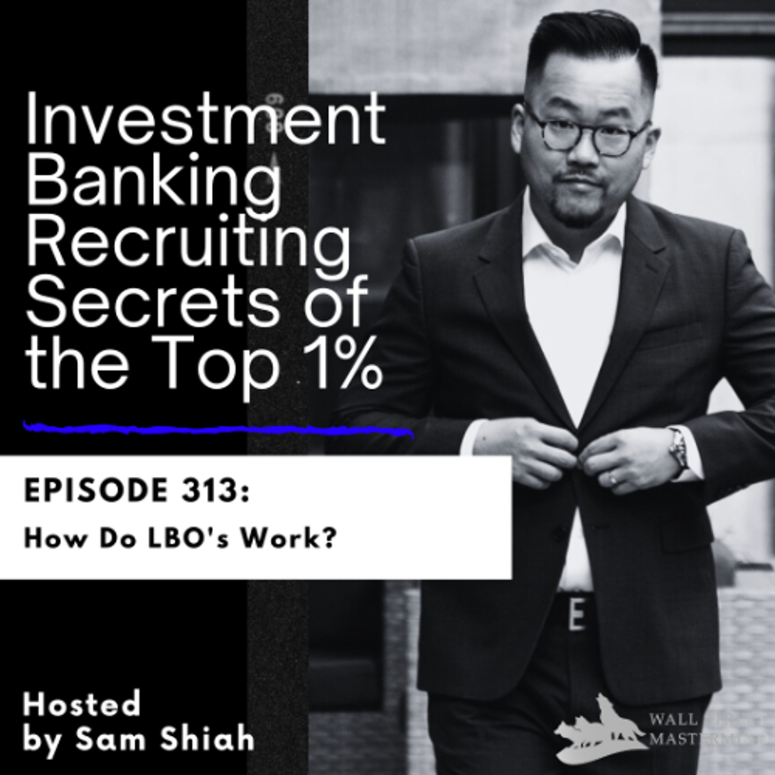 cover of episode Episode 313: How Do LBO's Work?
