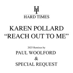 Reach Out To Me (Paul Woolford Remix)