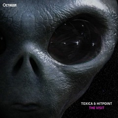 Toxica & Hitpoint - The Visit (released 1.10.21 on Octagon rec.)
