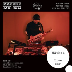 Mäthzz @ Live Set Ibiza Sonica Radio