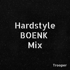 Hardstyle BOENK Mix