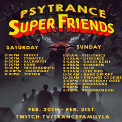 Psytrance Superfriends Livestream 2/20/21
