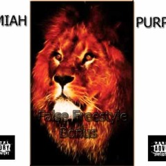 Nehemiah Purpose False Freestyle  Bonus track