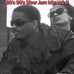 80's 90's Slow Jams Mix vol. 6