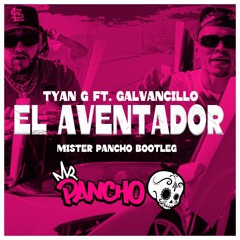 El Aventador( Mister Pancho Bootleg)