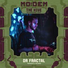 DR. FRACTAL @ The Hive | MoDem Festival 2025