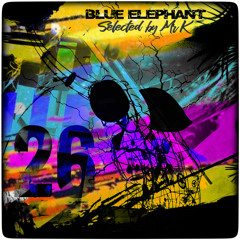 Blue Elephant Vol.26 - Selected By Mr.K