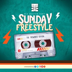 Sunday Freestyle (The Throwback Edition)