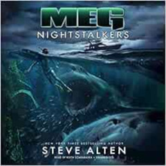 ACCESS EBOOK 💑 Meg: Nightstalkers (MEG Series, Book 5) by Steve Alten KINDLE PDF EBO