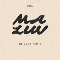 Soa - Ma luv (Olivera Remix)